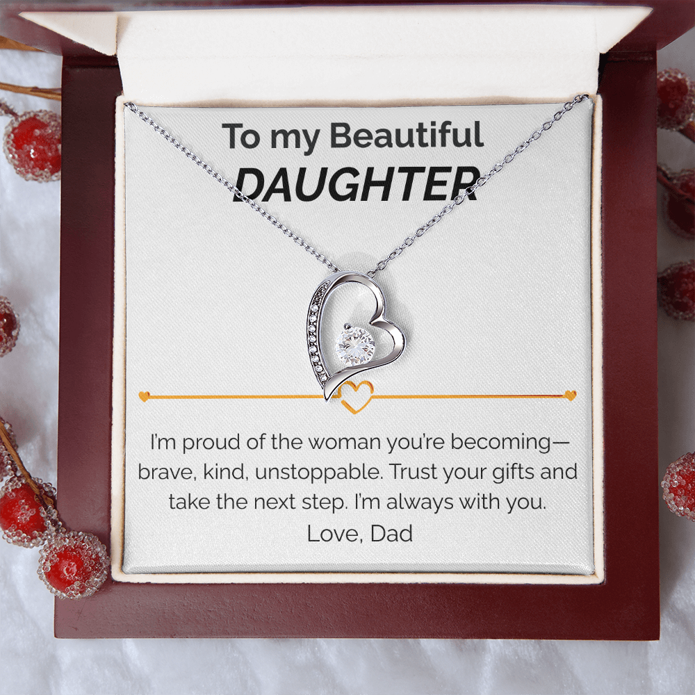 To my Beautiful Daughter proud of you - Forever Love Necklace dad