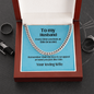 To my Husband Cuban link chain