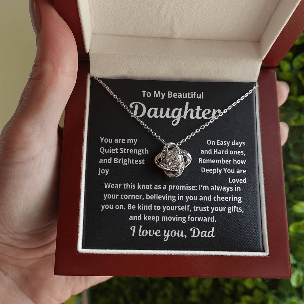 To My Beautiful Daughter Love Knot you are my strength