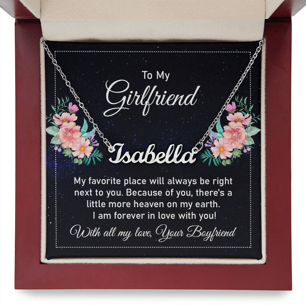 To my girlfriend- Signature Name Necklace my favorite place