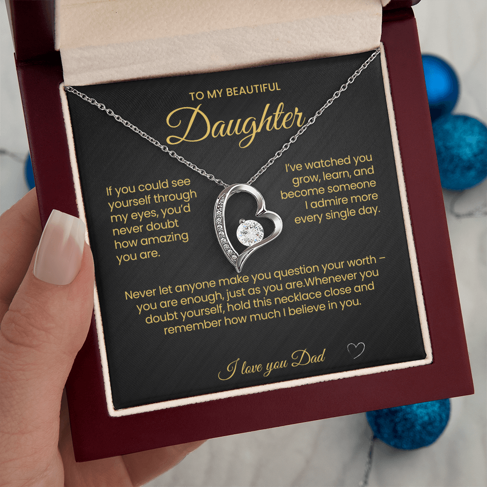 To my Beautiful Daughter Forever Love Necklace If you could See Yourself