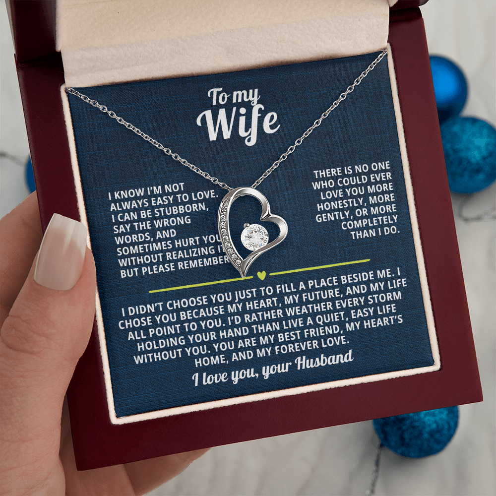 To My Wife Forever Love Necklace I Know I'm not always easy