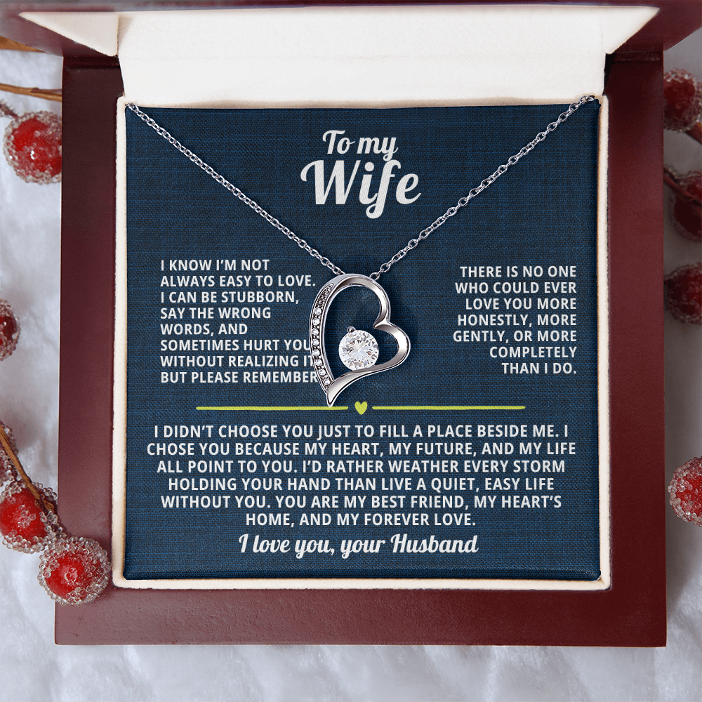 To My Wife Forever Love Necklace I Know I'm not always easy