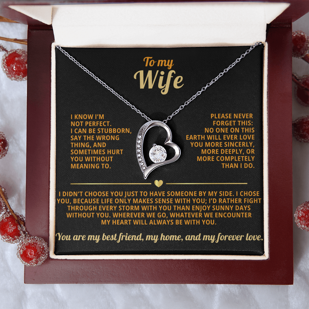 To my Wife Forever Love necklace i know i'm not perfect