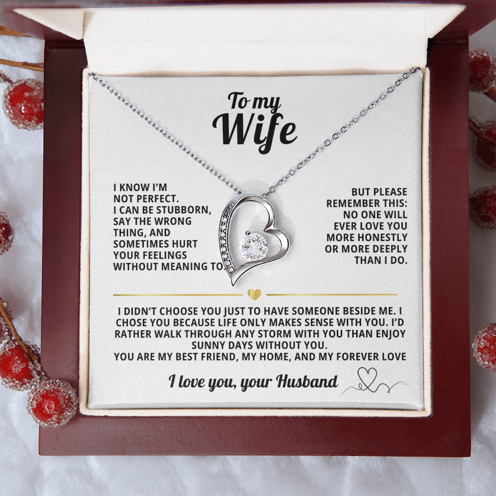 To My Wife Forever Love Necklace I Know i'm not perfect
