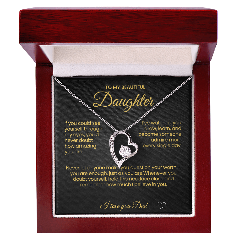 To my Beautiful Daughter Forever Love Necklace If you could See Yourself