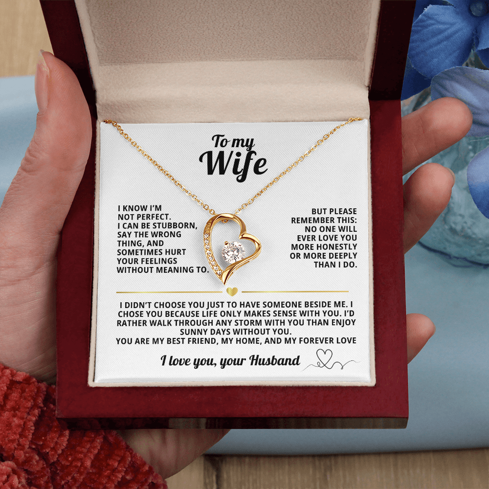 To My Wife Forever Love Necklace I Know i'm not perfect