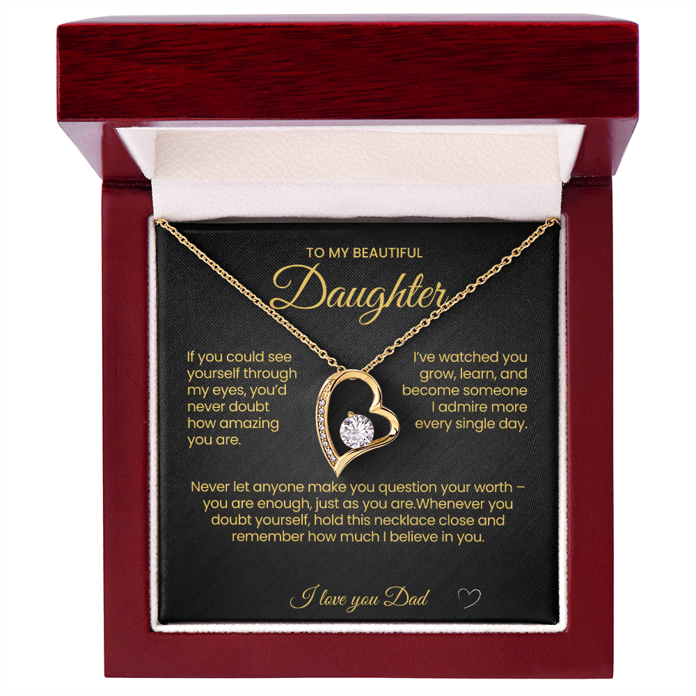 To my Beautiful Daughter Forever Love Necklace If you could See Yourself