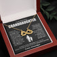 To my Beautiful Granddaughter-Endless love Necklace