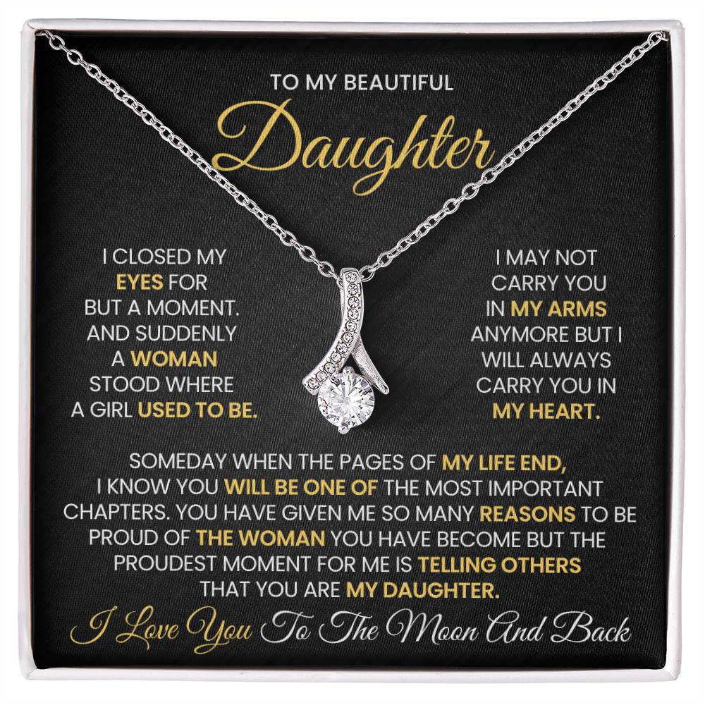 To my Beautiful Daughter- Alluring Beauty Necklace