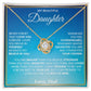 My Beautiful Daughter Love Dad You are Stronger- Love Knot Necklace