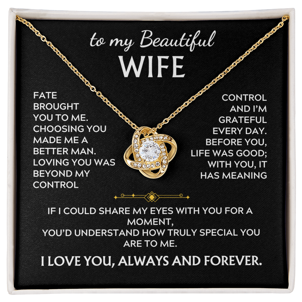 To My Beautiful Wife Love Knot Necklace Fate brought to me