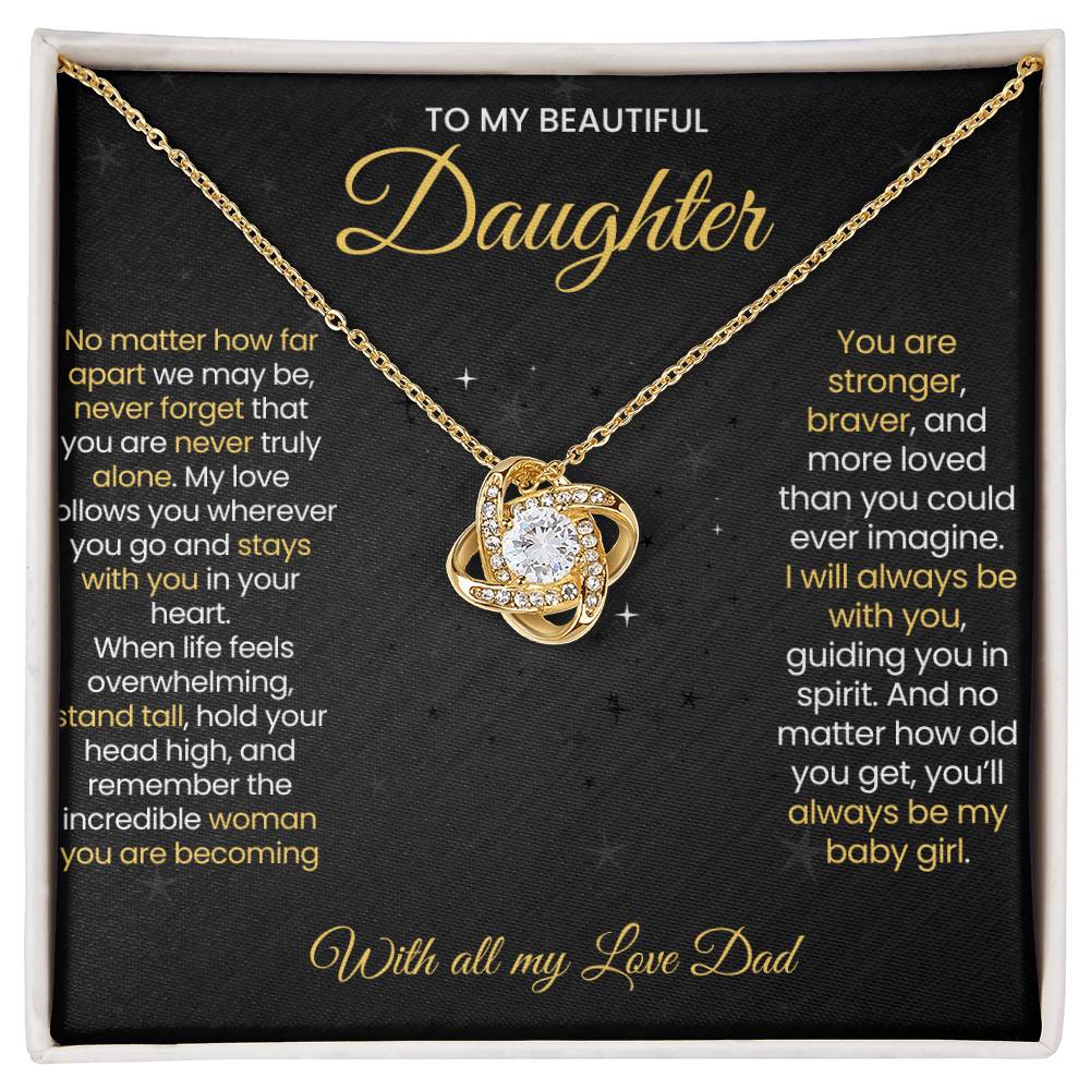 To my Beautiful Daughter-  Love Knot Necklace