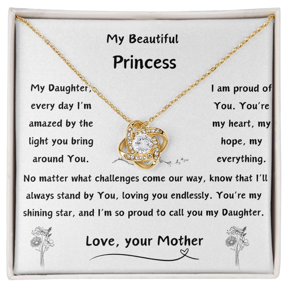 My Beautiful Princess from Mother- Love Knot Necklace