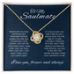 To my Soulmate Love Knot Necklace
