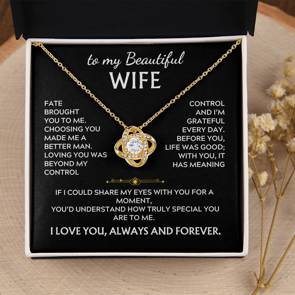 To My Beautiful Wife Love Knot Necklace Fate brought to me