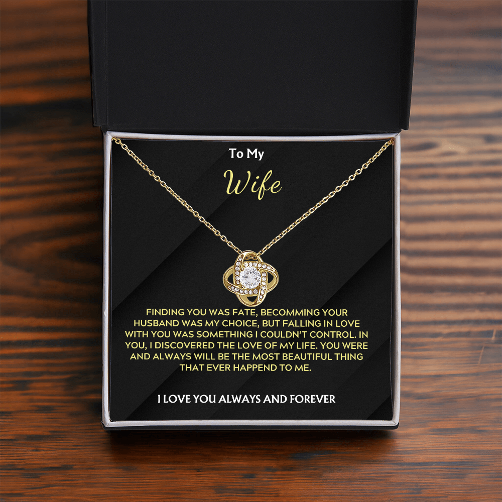 To My Wife, Love Knot Necklace, Finding you