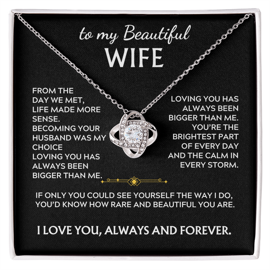 To My Beautiful Wife Love Knot Necklace From the day we met