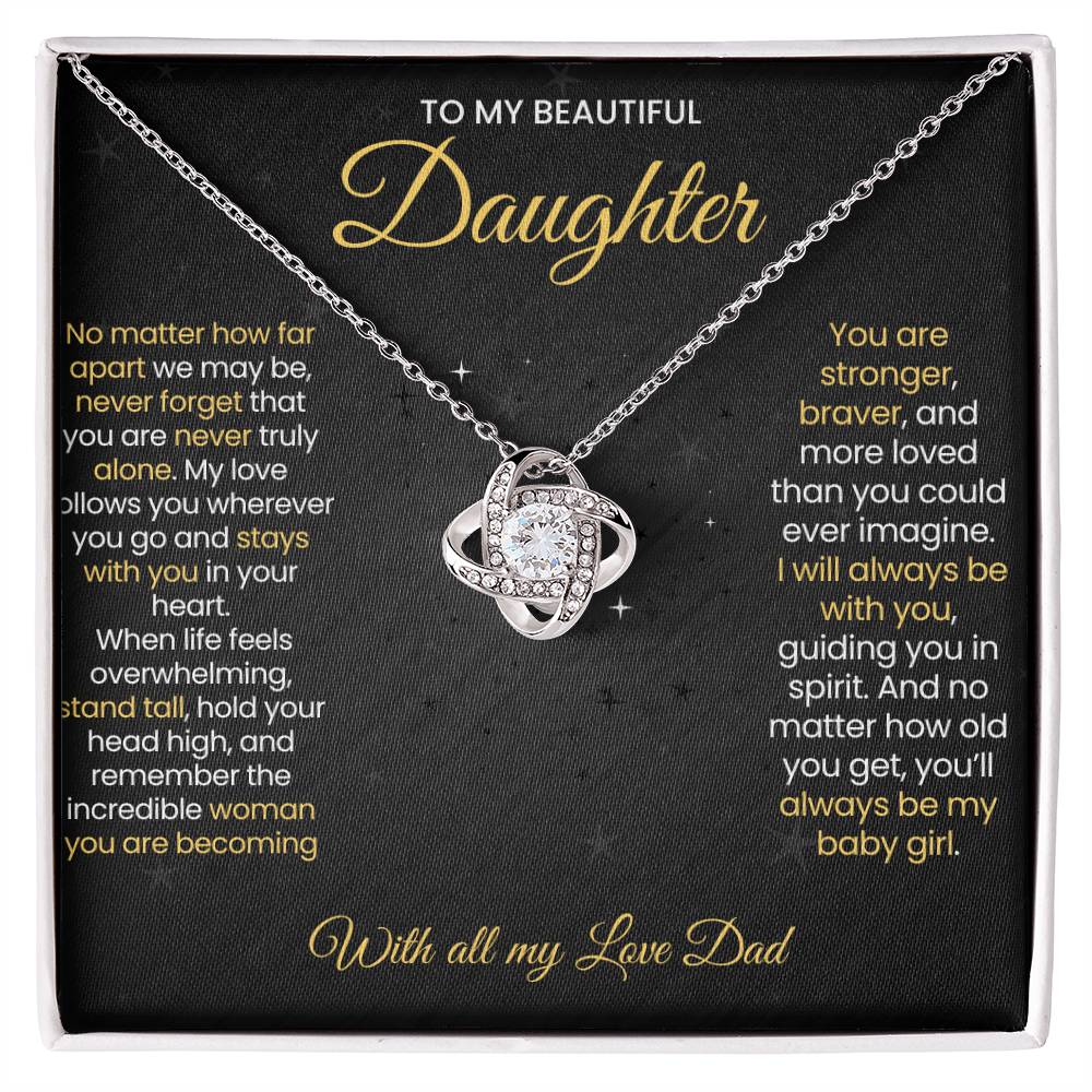 To my Beautiful Daughter-  Love Knot Necklace