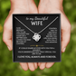 To My Beautiful Wife Love Knot Necklace Fate brought to me