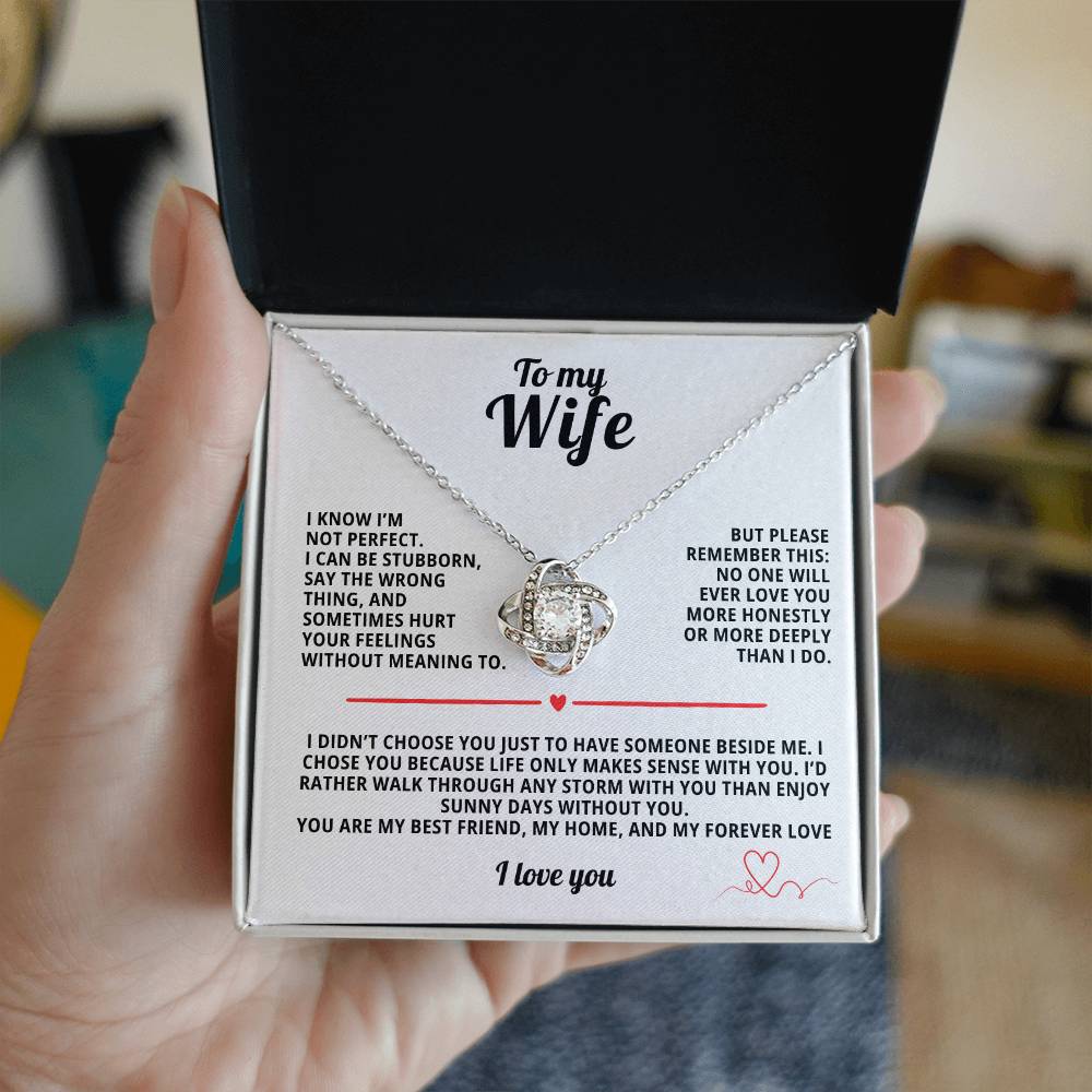To My Wife Love Knot Necklace I Know I'm not perfect