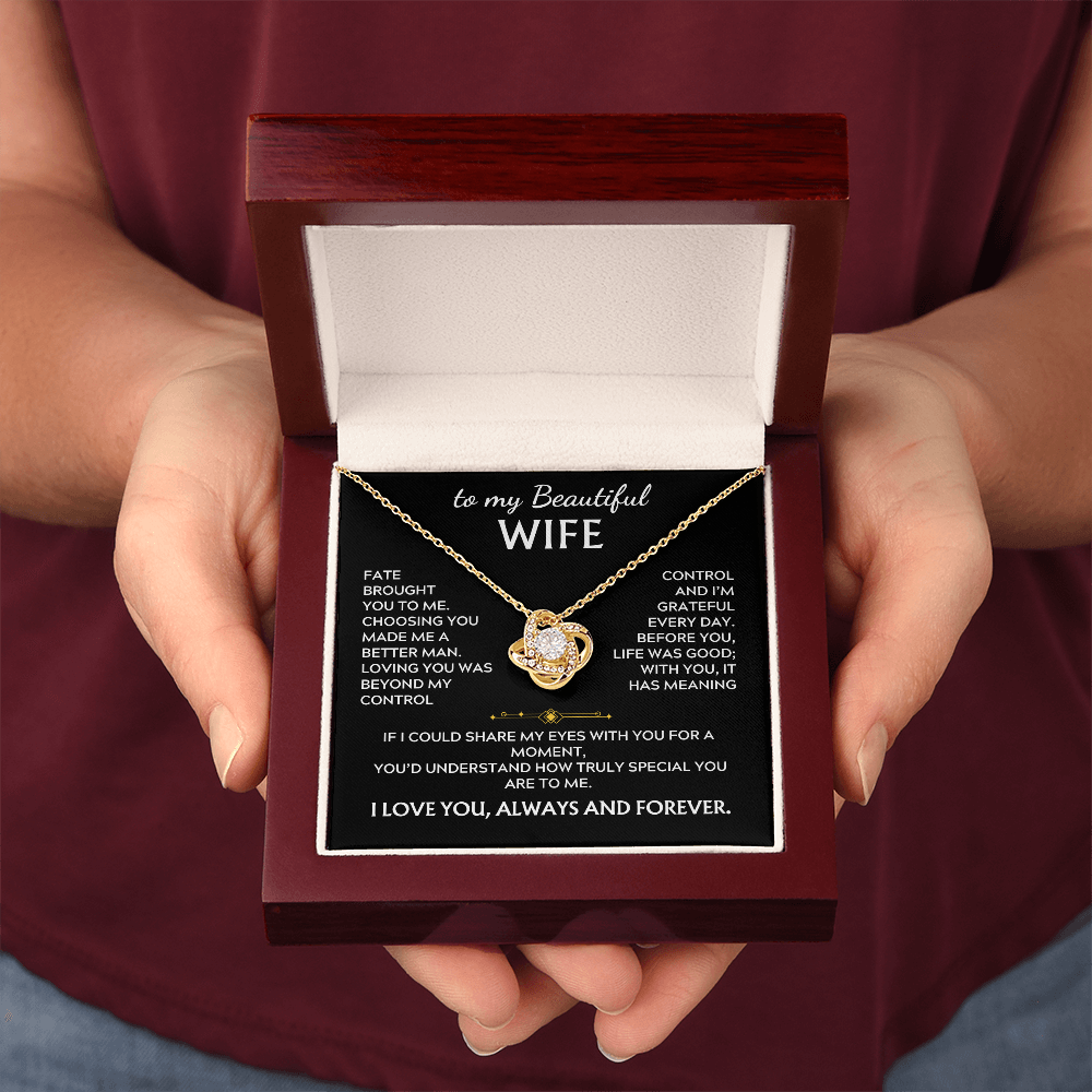 To My Beautiful Wife Love Knot Necklace Fate brought to me