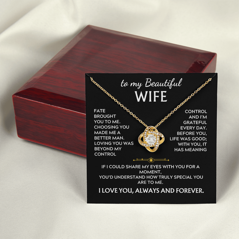 To My Beautiful Wife Love Knot Necklace Fate brought to me