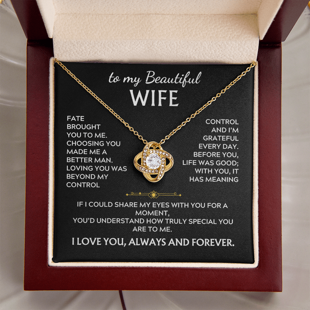 To My Beautiful Wife Love Knot Necklace Fate brought to me