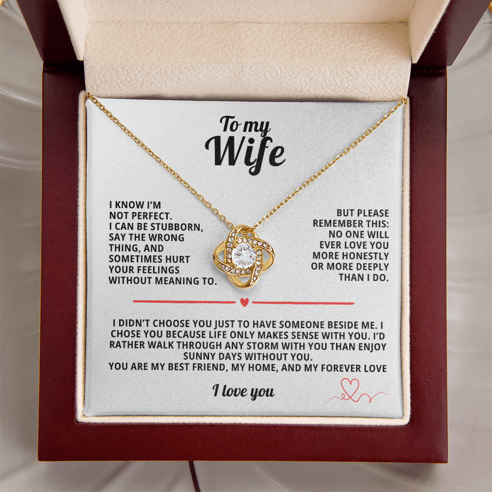 To My Wife Love Knot Necklace I Know I'm not perfect