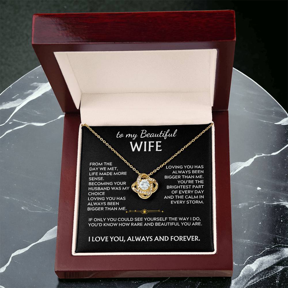 To My Beautiful Wife Love Knot Necklace From the day we met