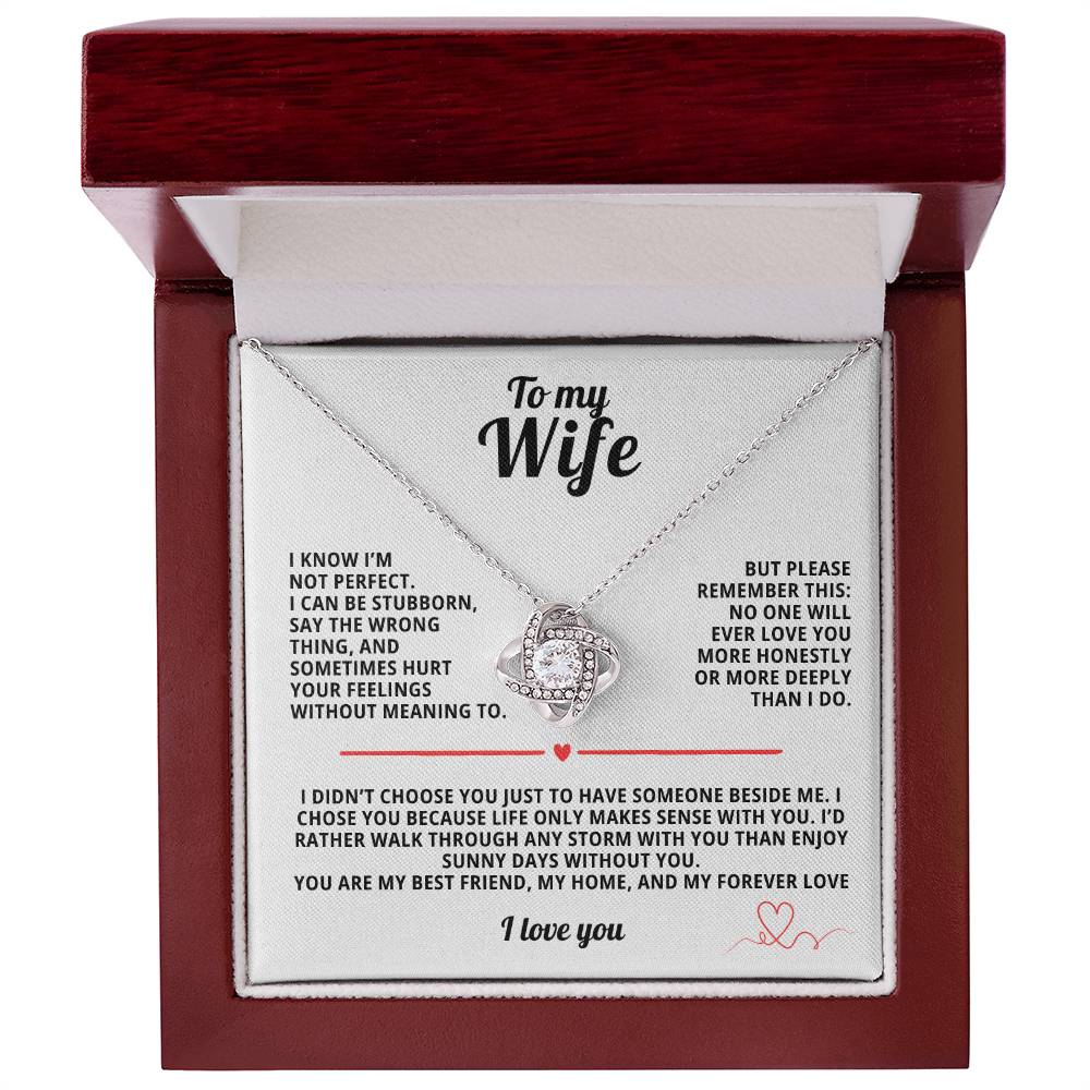 To My Wife Love Knot Necklace I Know I'm not perfect