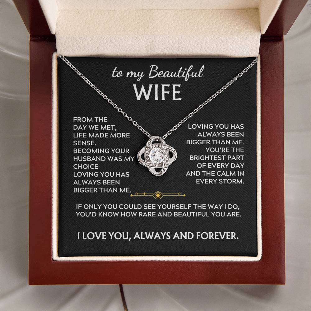 To My Beautiful Wife Love Knot Necklace From the day we met