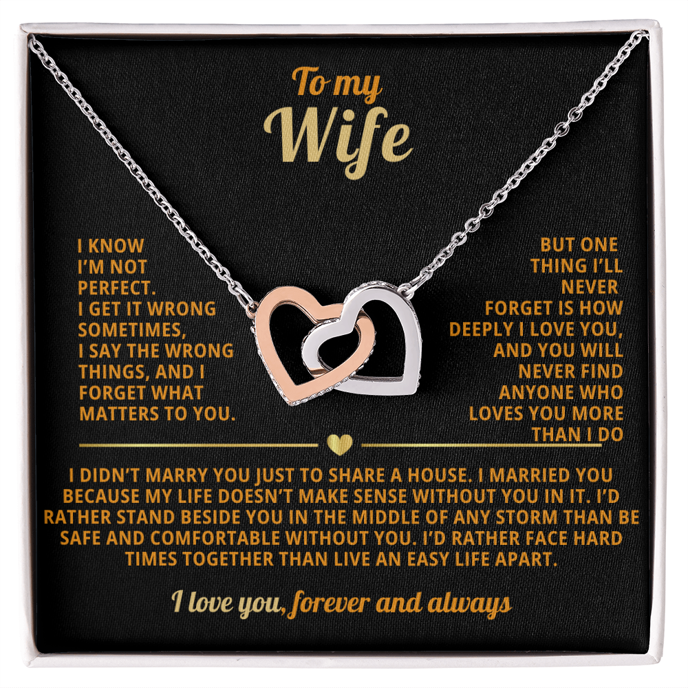 To My WIfe Interlocking Hearts Necklace I'm not perfect