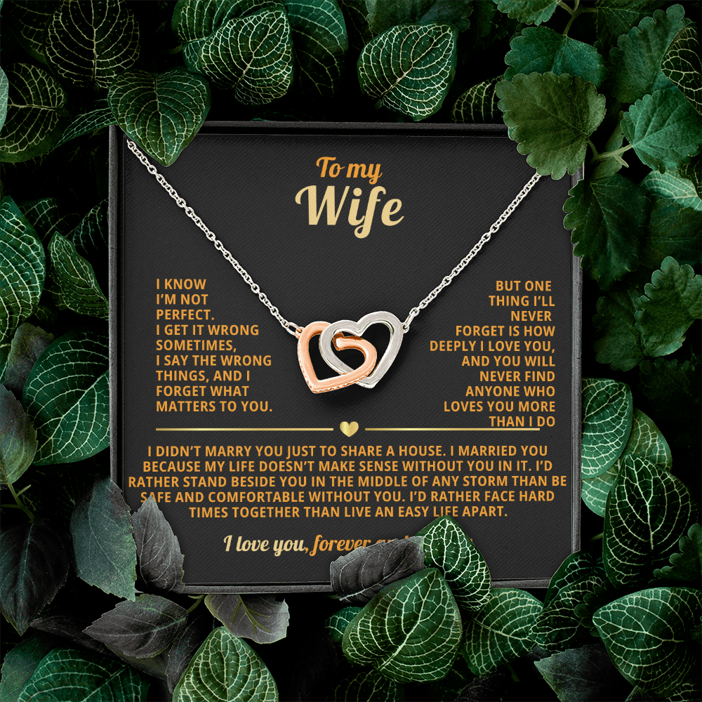 To My WIfe Interlocking Hearts Necklace I'm not perfect