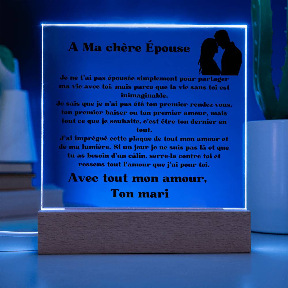 A ma chère épouse - Plaque Acrylique illuminée