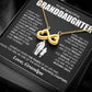 To my Beautiful Granddaughter-Endless love Necklace