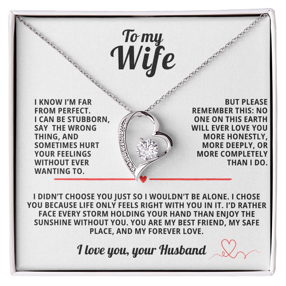 To My Wife Forever Love Necklace i Know i'm far from perfect
