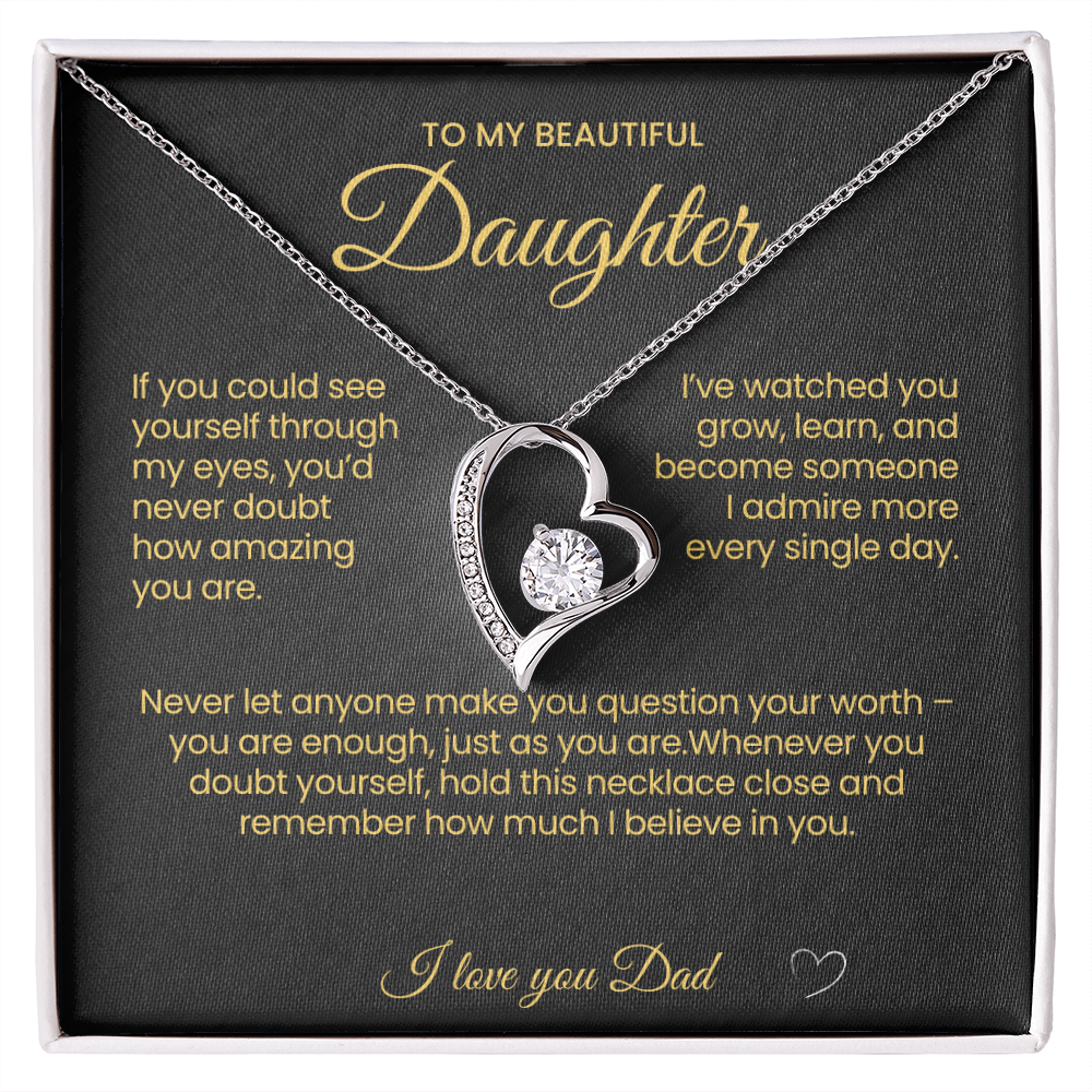 To my Beautiful Daughter Forever Love Necklace If you could See Yourself