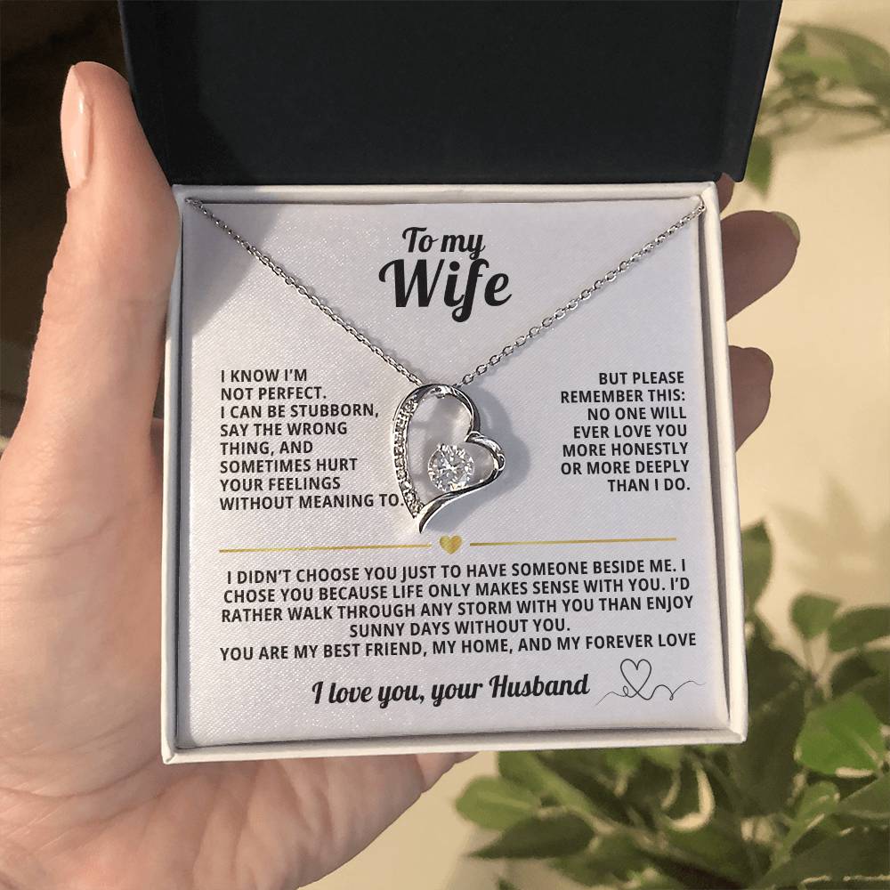 To My Wife Forever Love Necklace I Know i'm not perfect