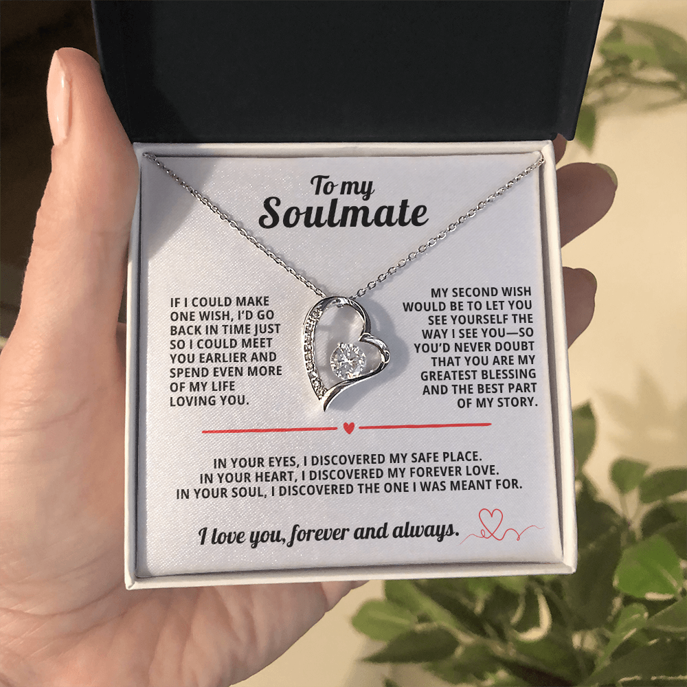 To My Soulmate Forever Love Necklace If i could make one wish