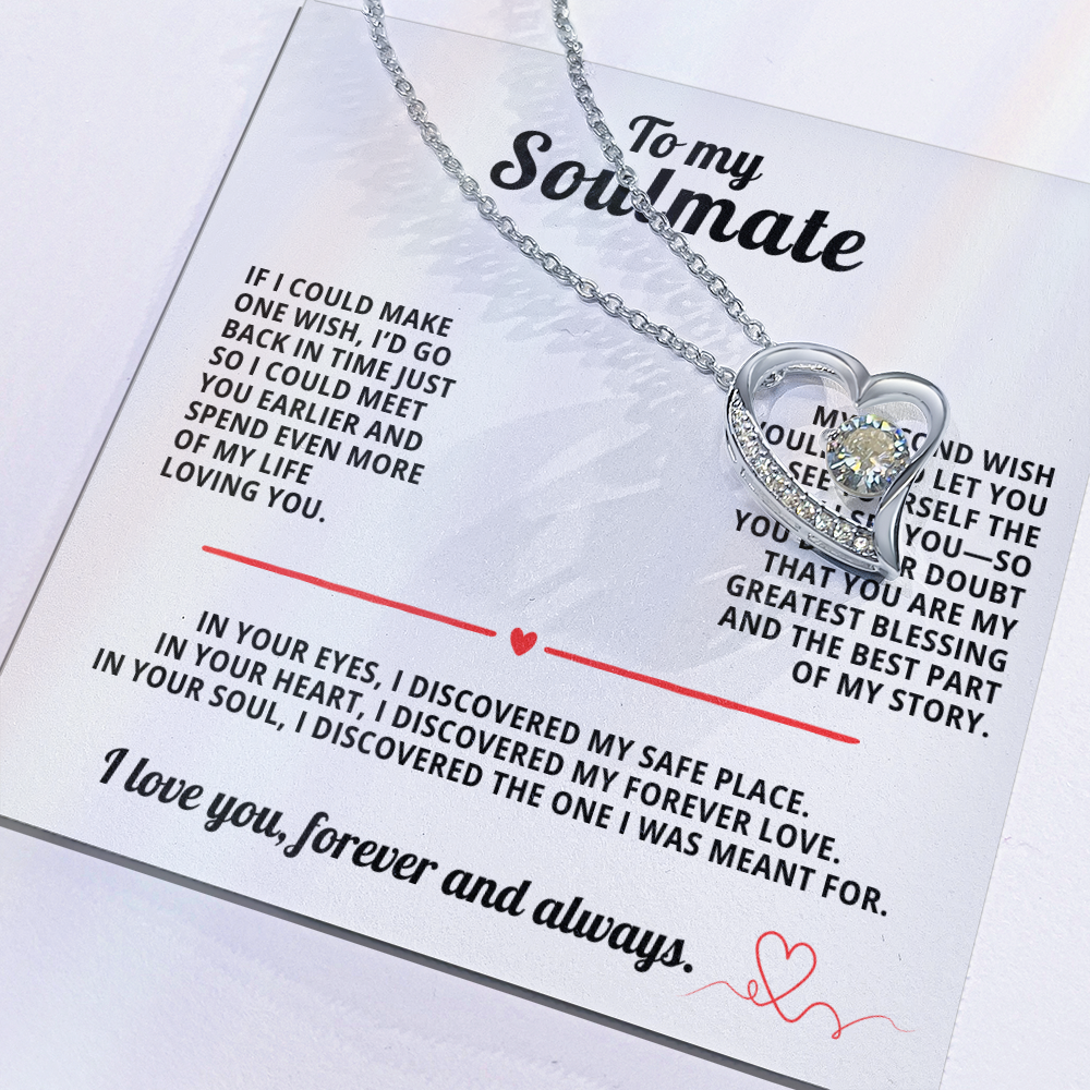 To My Soulmate Forever Love Necklace If i could make one wish