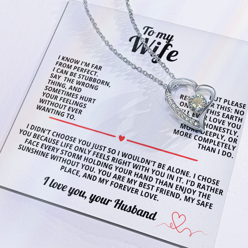 To My Wife Forever Love Necklace i Know i'm far from perfect