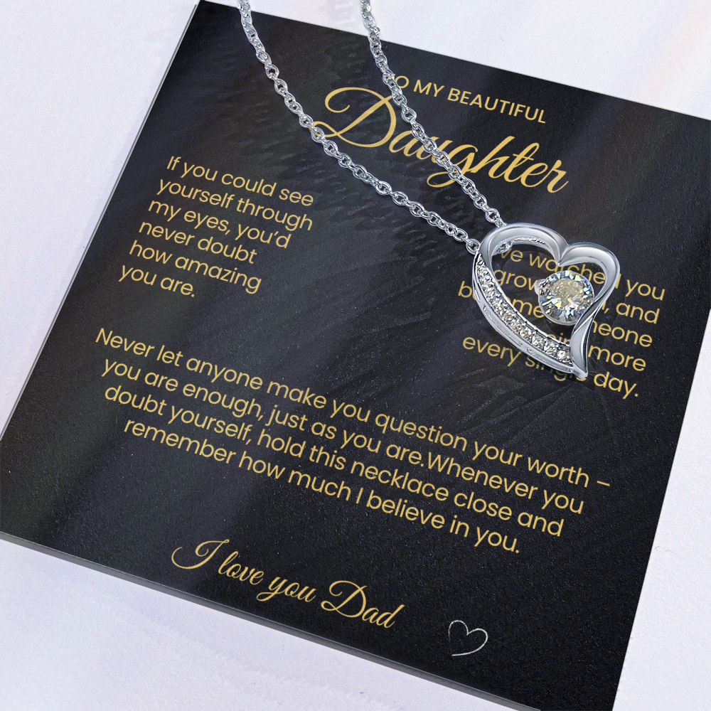 To my Beautiful Daughter Forever Love Necklace If you could See Yourself