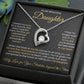 To My Beautiful Daughter -Forever Love Necklace