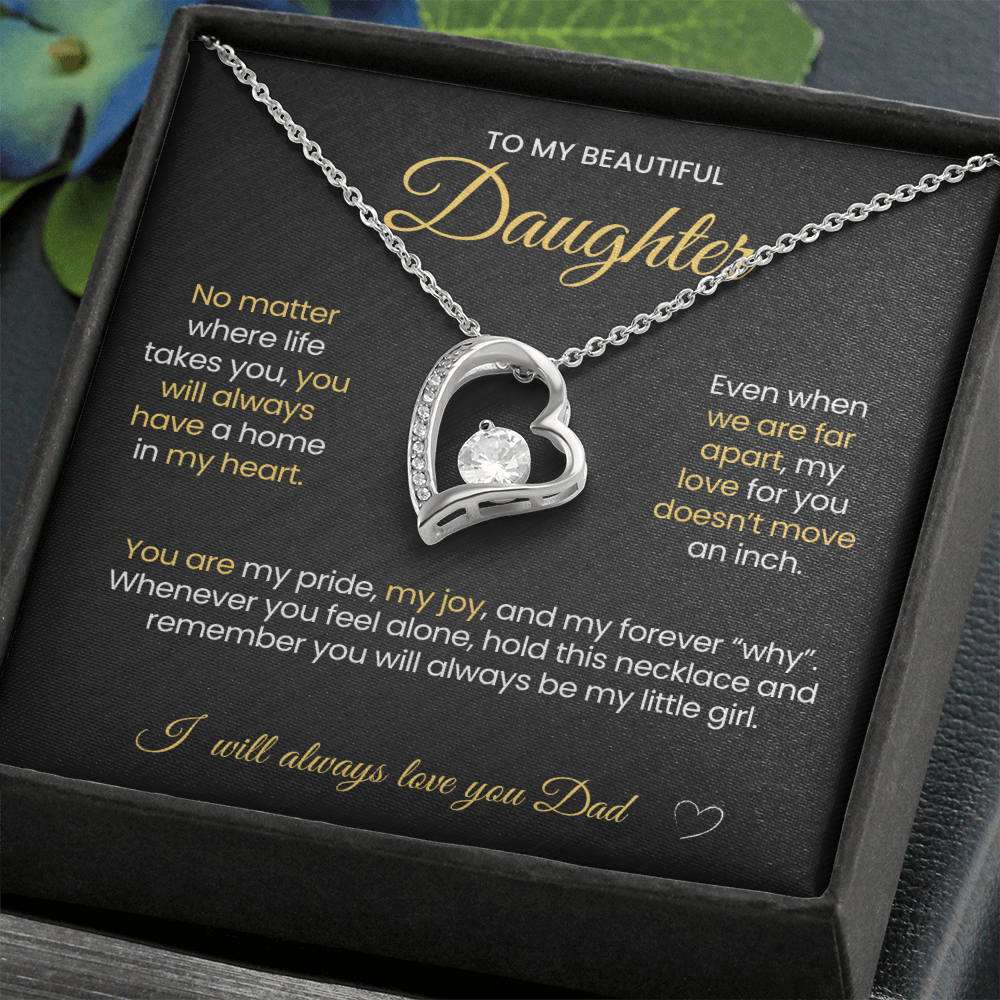 To My Beautiful Daughter Forever Love Necklace No Matter where life