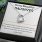 To my Beautiful Daughter proud of you - Forever Love Necklace dad