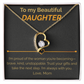 To my Beautiful Daughter proud of you - Forever Love Necklace from Mom