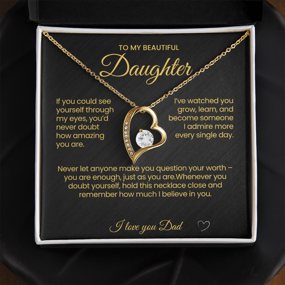 To my Beautiful Daughter Forever Love Necklace If you could See Yourself