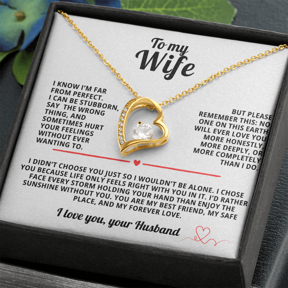 To My Wife Forever Love Necklace i Know i'm far from perfect