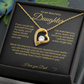 To my Beautiful Daughter Forever Love Necklace If you could See Yourself